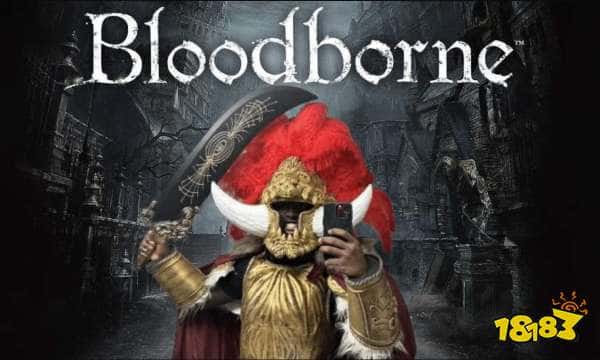 为《血源》玩家们发声！顶流主播启动《血源》直播马拉松：推动移植与重制